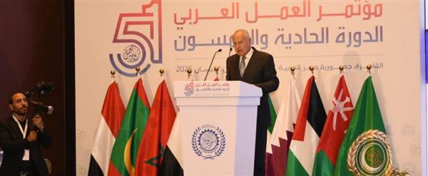 أبو الغيط يشارك في افتتاح أعمال الدورة 51 لمؤتمر العمل العربي
