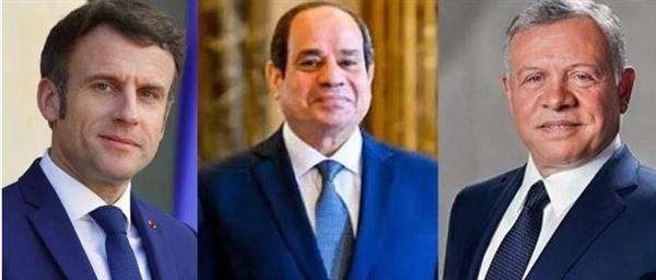 قمة مصرية أردنية فرنسية لبحث الأوضاع الإقليمية بما فيها غزة والضفة الغربية