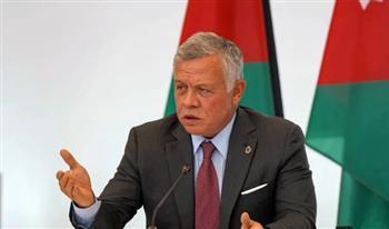 ملك الأردن: يجب العمل لإنهاء الحرب على غزة وضمان إدخال المساعدات الإنسانية