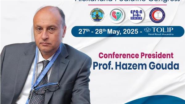 الجمعية المصرية لطب الأطفال تعقد مؤتمرها العلمي السنوي الثالث والعشرين بالإسكندرية