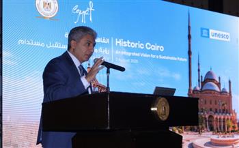   وزير السياحة يطلق ملتقي القاهرة التاريخي