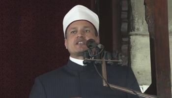   خطيب الجامع الأزهر : هدف ترويج الشائعات هو ضرب وحدة صف الأمة