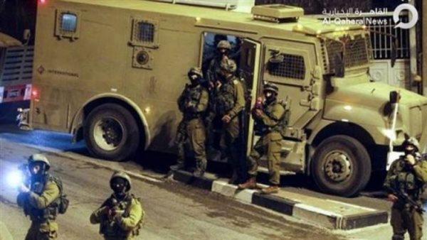 تزامنا مع الحديث عن «الضم».. اقتحامات لقوات الاحتلال الإسرائيلية في الضفة
