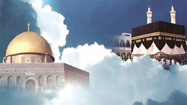 الإسراء والمعراج.. ماذا رأى النبي فى رحاب الملأ الأعلى؟