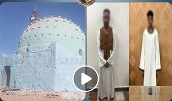   الداخلية تكشف حقيقة فيديو تخريب مقام بأسوان