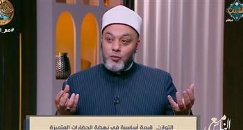 هل التوازن بين الروح والمادة سر بقاء الحضارة الإسلامية ؟.. عالم بالأزهر يوضح