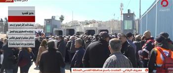 متحدث محافظة القدس: الاحتلال يمنع الفلسطينيين من دخول مدينة القدس