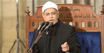   رئيس جامعة الأزهر: ما شرع الله تشريعًا إلا وجعل فيه رحمة ورحمته سابقة على غضبه 