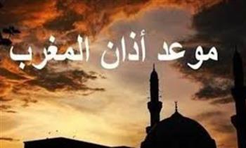 موعد أذان المغرب.. تعرف على مواقيت الصلاة اليوم 8 رمضان