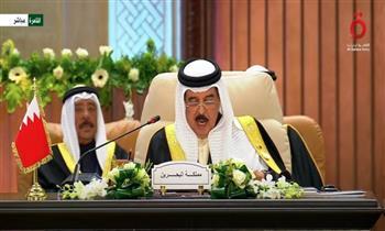 ملك البحرين يؤكد أهمية ترسيخ مفهوم الأمن القومي العربي الجماعي