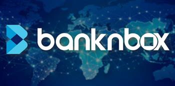   Banknbox توسع بنيتها العالمية للتكنولوجيا المالية