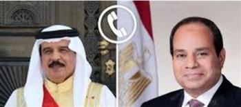   ملك البحرين يهنئ الرئيس السيسي بحلول عيد الأضحى