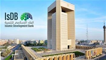 البنك الإسلامي للتنمية: توقيع 67 اتفاقية بـ6 مليارات دولار وتمويل مشروعات تنموية 