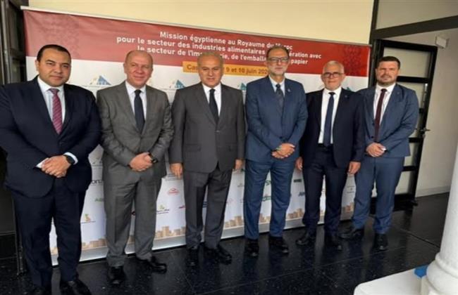 انطلاق فعاليات البعثة التجارية المصرية لقطاع الصناعات الغذائية بالمملكة المغربية 