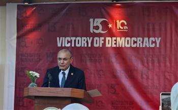 السفير التركي: الشعب وقف درعًا لأردوغان في 15 يوليو.. والديمقراطية تنال بجهود كبيرة