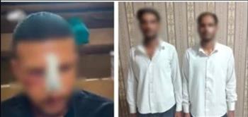   ضبط 3 متهمين بالاعتداء على شخص في دمياط بسبب وقوفه أمام منزلهم ليلًا