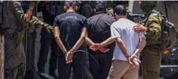   الاحتلال الإسرائيلي يعتقل ما لايقل عن 17 فلسطينيا من الضفة الغربية