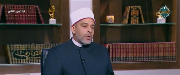 أمين الفتوى: التوبة تقبل مهما كثرت الذنوب.. والله يفرح بعودة عبده