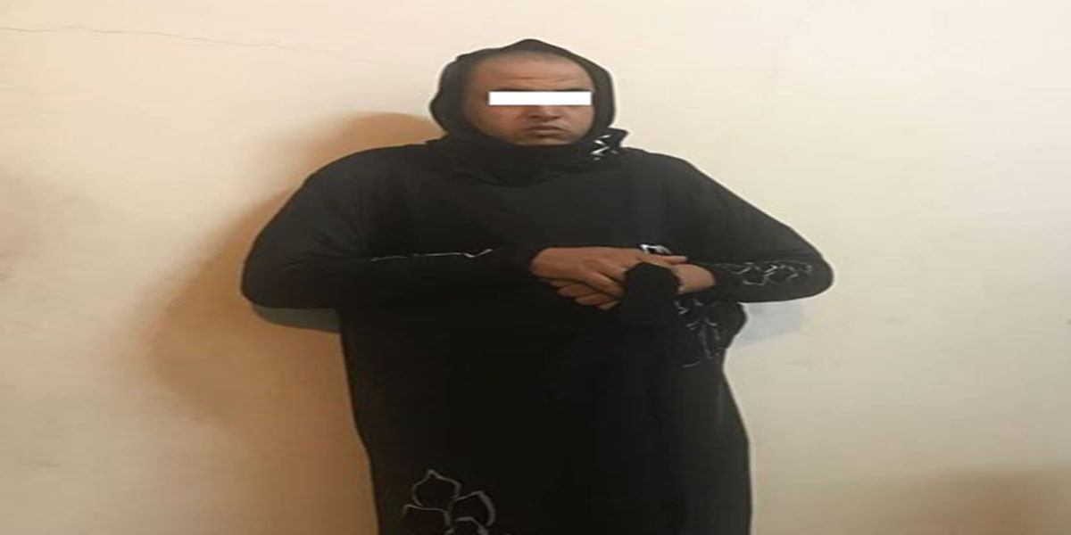   أمن القاهرة: ضبط شخص يرتدى الزى النسائى بغرض السرقة
