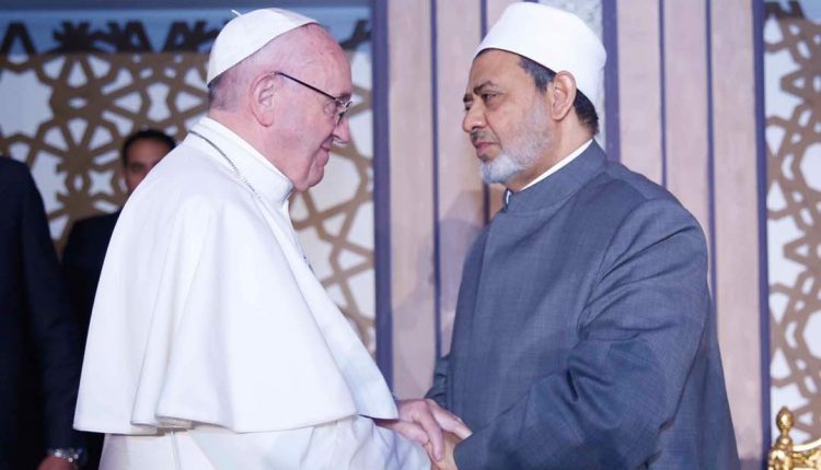   شيخ الأزهر و البابا فرنسيس يوقعان وثيقة بعنوان «الأخوة الإنسانية» فى الإمارات