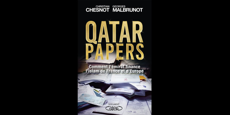   «أوراق قطر».. وثائق جديدة تفضح تمويل الدوحة للإرهاب في أوروبا